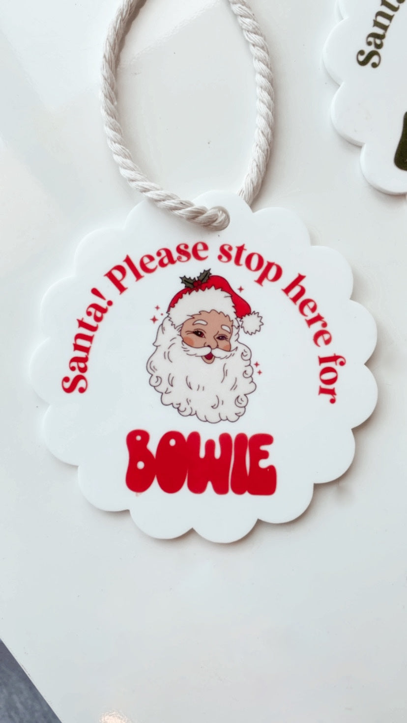 Santa Stop Here Acrylic Sign